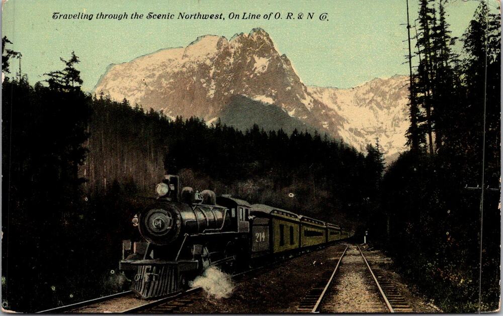 Travelling Through Scenic Northwest On Line of OR & N Vintage Postcard SP17-14